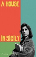 Kniha: A House in Sicily (Luisa Adorno). Penguin Books, 2026 Kniha: A House in Sicily (Luisa Adorno). Penguin Books, 2026