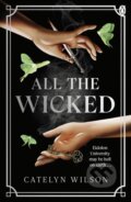 Kniha: All The Wicked (Catelyn Wilson). Penguin Books, 2026 Kniha: All The Wicked (Catelyn Wilson). Penguin Books, 2026