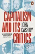 Kniha: Capitalism and Its Critics (John Cassidy). Penguin Books, 2026 Kniha: Capitalism and Its Critics (John Cassidy). Penguin Books, 2026