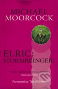 Kniha: Elric: Stormbringer! (Michael Moorcock). Gollancz, 2014 Kniha: Elric: Stormbringer! (Michael Moorcock). Gollancz, 2014