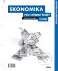 Kniha: Ekonomika pro střední školy - Úvod, 2013 Kniha: Ekonomika pro střední školy - Úvod, 2013