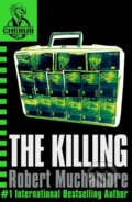 Kniha: The Killing (Robert Muchamore). Hodder Children's Books, 2005 Kniha: The Killing (Robert Muchamore). Hodder Children's Books, 2005