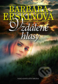Kniha: Vzdálené hlasy (Barbara Erskin). Brána, 2012 Kniha: Vzdálené hlasy (Barbara Erskin). Brána, 2012