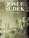 Kniha: Labyrinty (Josef Sudek). Torst, 2013 Kniha: Labyrinty (Josef Sudek). Torst, 2013