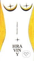 Kniha: Hraviny (Miroslav Adamec). , 2015 Kniha: Hraviny (Miroslav Adamec). , 2015