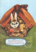 Kniha: Zajíčkova chaloupka (Eko-konzult). Eko-konzult, 2008 Kniha: Zajíčkova chaloupka (Eko-konzult). Eko-konzult, 2008