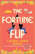 Kniha: The Fortune Flip (Lauren Kung Jessen). Forever, 2026 Kniha: The Fortune Flip (Lauren Kung Jessen). Forever, 2026