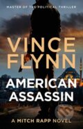 Kniha: American Assassin (Vince Flynn). Simon & Schuster UK, 2023 Kniha: American Assassin (Vince Flynn). Simon & Schuster UK, 2023