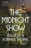 Kniha: The Midnight Show (Jennifer Thorne a Lee Kelly). , 2026 Kniha: The Midnight Show (Jennifer Thorne a Lee Kelly). , 2026
