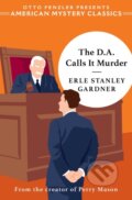 Kniha: D.A. Calls It Murder (Erle Stanley Gardner). , 2025 Kniha: D.A. Calls It Murder (Erle Stanley Gardner). , 2025