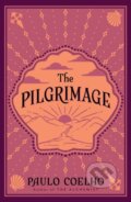 Kniha: The Pilgrimage (Paulo Coelho). Thorsons, 2022 Kniha: The Pilgrimage (Paulo Coelho). Thorsons, 2022