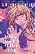 Kniha: Dark Desires After Dusk (Kresley Cole). Simon & Schuster, 2026 Kniha: Dark Desires After Dusk (Kresley Cole). Simon & Schuster, 2026