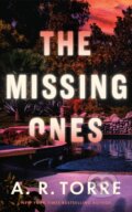Kniha: The Missing Ones (A. R. Torre). Thomas & Mercer, 2026 Kniha: The Missing Ones (A. R. Torre). Thomas & Mercer, 2026