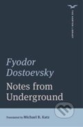 Kniha: Notes from Underground (Fyodor Dostoevsky). WW Norton & Co, 2021 Kniha: Notes from Underground (Fyodor Dostoevsky). WW Norton & Co, 2021