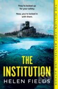 Kniha: The Institution (Helen Fields). Avon, 2024 Kniha: The Institution (Helen Fields). Avon, 2024