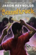 Kniha: Soundtrack (Jason Reynolds). Random House, 2026 Kniha: Soundtrack (Jason Reynolds). Random House, 2026