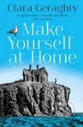 Kniha: Make Yourself at Home (Ciara Geraghty). HarperCollins, 2022 Kniha: Make Yourself at Home (Ciara Geraghty). HarperCollins, 2022