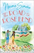 Kniha: The Road To Rose Bend (Naima Simone). Mills & Boon, 2021 Kniha: The Road To Rose Bend (Naima Simone). Mills & Boon, 2021