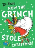 Kniha: How the Grinch Stole Christmas! (Dr. Seuss). , 2023 Kniha: How the Grinch Stole Christmas! (Dr. Seuss). , 2023