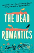 Kniha: The Dead Romantics (Ashley Poston). HQ, 2023 Kniha: The Dead Romantics (Ashley Poston). HQ, 2023