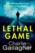 Kniha: Lethal Game (Charlie Gallagher). Avon, 2022 Kniha: Lethal Game (Charlie Gallagher). Avon, 2022