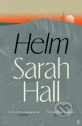 Kniha: Helm (Sarah Hall). Faber and Faber, 2025 Kniha: Helm (Sarah Hall). Faber and Faber, 2025