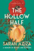 Kniha: The Hollow Half (Sarah Aziza). Catapult, 2026 Kniha: The Hollow Half (Sarah Aziza). Catapult, 2026
