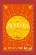 Kniha: The Alchemist (Paulo Coelho). Thorsons, 2022 Kniha: The Alchemist (Paulo Coelho). Thorsons, 2022