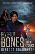 Kniha: River of Bones and Other Stories (Rebecca Roanhorse). SAGA, 2026 Kniha: River of Bones and Other Stories (Rebecca Roanhorse). SAGA, 2026