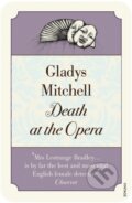 Kniha: Death at the Opera (Gladys Mitchell). Vintage, 2017 Kniha: Death at the Opera (Gladys Mitchell). Vintage, 2017