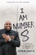 Kniha: I Am Number 8 (John W. Gray). FaithWords, 2018 Kniha: I Am Number 8 (John W. Gray). FaithWords, 2018