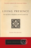 Kniha: Living Presence (Revised) (Kabir Edmund Helminski). , 2017 Kniha: Living Presence (Revised) (Kabir Edmund Helminski). , 2017
