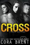 Kniha: CROSS (Cora Brent). Diversion, 2017 Kniha: CROSS (Cora Brent). Diversion, 2017