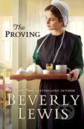 Kniha: The Proving (Beverly Lewis). , 2017 Kniha: The Proving (Beverly Lewis). , 2017