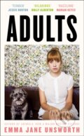 Kniha: Adults (Emma Jane Unsworth). The Borough Press, 2020 Kniha: Adults (Emma Jane Unsworth). The Borough Press, 2020