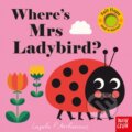 Kniha: Where's Mrs Ladybird? (Ingela Arrhenius). Nosy Crow, 2017 Kniha: Where's Mrs Ladybird? (Ingela Arrhenius). Nosy Crow, 2017