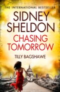 Kniha: Sidney Sheldon's Chasing Tomorrow (Bagshawe a Sidney Sheldon). HarperCollins, 2020 Kniha: Sidney Sheldon's Chasing Tomorrow (Bagshawe a Sidney Sheldon). HarperCollins, 2020