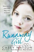 Kniha: Runaway Girl (Casey Watson). HarperCollins, 2017 Kniha: Runaway Girl (Casey Watson). HarperCollins, 2017