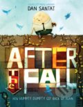 Kniha: After the Fall (Dan Santat). Roaring Brook, 2017 Kniha: After the Fall (Dan Santat). Roaring Brook, 2017