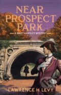 Kniha: Near Prospect Park (Lawrence H. Levy). Ballantine, 2020 Kniha: Near Prospect Park (Lawrence H. Levy). Ballantine, 2020