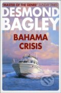 Kniha: Bahama Crisis (Desmond Bagley). , 2019 Kniha: Bahama Crisis (Desmond Bagley). , 2019