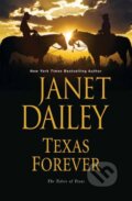 Kniha: Texas Forever (Janet Dailey). Kensington Publishing Corporation, 2019 Kniha: Texas Forever (Janet Dailey). Kensington Publishing Corporation, 2019