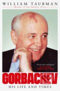 Kniha: Gorbachev (William Taubman). Simon & Schuster, 2018 Kniha: Gorbachev (William Taubman). Simon & Schuster, 2018