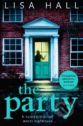Kniha: The Party (Lisa Hall). HQ, 2018 Kniha: The Party (Lisa Hall). HQ, 2018