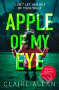 Kniha: Apple of My Eye (Claire Allan). Avon, 2019 Kniha: Apple of My Eye (Claire Allan). Avon, 2019
