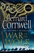 Kniha: War of the Wolf (Bernard Cornwell). HarperCollins, 2019 Kniha: War of the Wolf (Bernard Cornwell). HarperCollins, 2019
