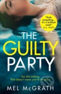 Kniha: The Guilty Party (Mel McGrath). HQ, 2019 Kniha: The Guilty Party (Mel McGrath). HQ, 2019