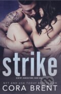 Kniha: STRIKE (Cora Brent). Diversion, 2017 Kniha: STRIKE (Cora Brent). Diversion, 2017