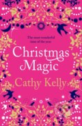 Kniha: Christmas Magic (Cathy Kelly). HarperCollins, 2018 Kniha: Christmas Magic (Cathy Kelly). HarperCollins, 2018