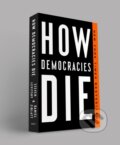 Kniha: How Democracies Die (Daniel Ziblatt a Steven Levitsky). , 1900 Kniha: How Democracies Die (Daniel Ziblatt a Steven Levitsky). , 1900
